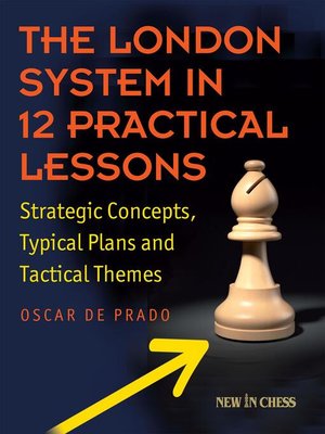 cover image of The London System in 12 Practical Lessons